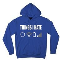 Things I Hate Programmer Outfit Gamer Funny Gift Idea Gift Tall Hoodie