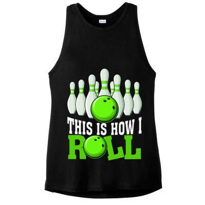 This Is How I Roll Bowling Team Bowler Ladies PosiCharge Tri-Blend Wicking Tank