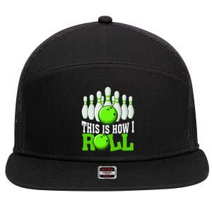 This Is How I Roll Bowling Team Bowler 7 Panel Mesh Trucker Snapback Hat