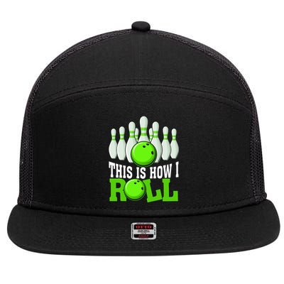 This Is How I Roll Bowling Team Bowler 7 Panel Mesh Trucker Snapback Hat