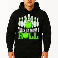 This Is How I Roll Bowling Team Bowler Hoodie