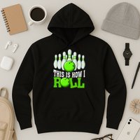 This Is How I Roll Bowling Team Bowler Hoodie