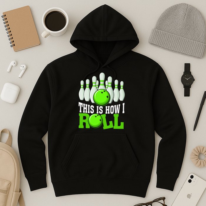 This Is How I Roll Bowling Team Bowler Hoodie