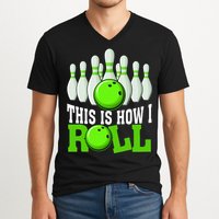 This Is How I Roll Bowling Team Bowler V-Neck T-Shirt