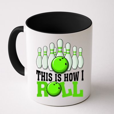 This Is How I Roll Bowling Team Bowler Mug