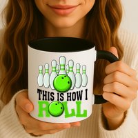 This Is How I Roll Bowling Team Bowler Mug