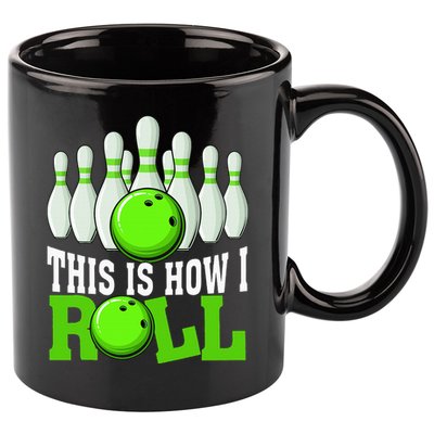 This Is How I Roll Bowling Team Bowler 11oz C Handle Ceramic Mug