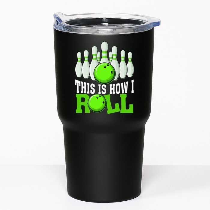 This Is How I Roll Bowling Team Bowler Tumbler