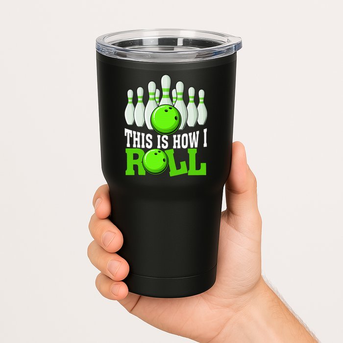 This Is How I Roll Bowling Team Bowler Tumbler