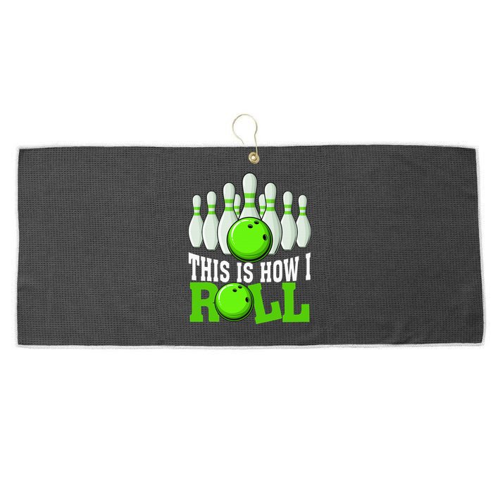 This Is How I Roll Bowling Team Bowler Large Microfiber Waffle Golf Towel