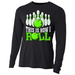 This Is How I Roll Bowling Team Bowler Cooling Performance Long Sleeve Crew