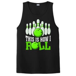 This Is How I Roll Bowling Team Bowler PosiCharge Competitor Tank