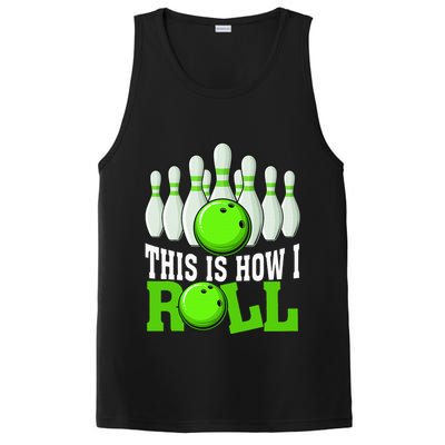 This Is How I Roll Bowling Team Bowler PosiCharge Competitor Tank