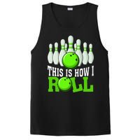 This Is How I Roll Bowling Team Bowler PosiCharge Competitor Tank