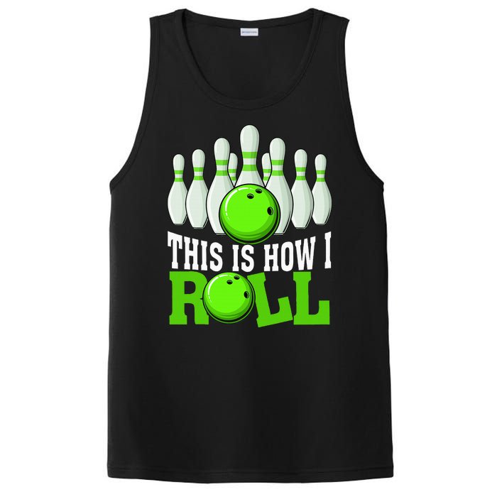 This Is How I Roll Bowling Team Bowler PosiCharge Competitor Tank