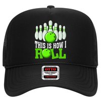 This Is How I Roll Bowling Team Bowler Trucker Hat