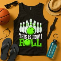 This Is How I Roll Bowling Team Bowler Tank Top