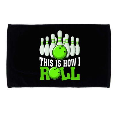 This Is How I Roll Bowling Team Bowler Microfiber Hand Towel