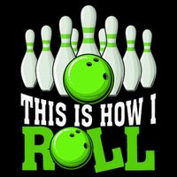 This Is How I Roll Bowling Team Bowler Wool Snapback Cap