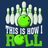 This Is How I Roll Bowling Team Bowler Infant Baby Jersey Bodysuit