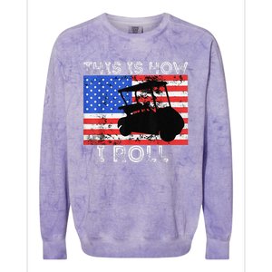 This Is How I Roll Golf Cart Driver American Flag Golfing Colorblast Crewneck Sweatshirt