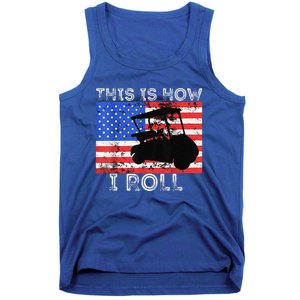 This Is How I Roll Golf Cart Driver American Flag Golfing Tank Top