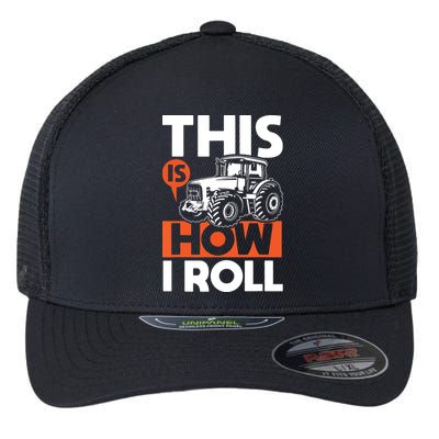 This Is How I Roll Tractor Funny Farming Farmer Flexfit Unipanel Trucker Cap