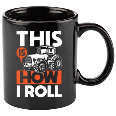 This Is How I Roll Tractor Funny Farming Farmer 11oz C Handle Ceramic Mug