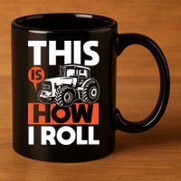 This Is How I Roll Tractor Funny Farming Farmer 11oz C Handle Ceramic Mug