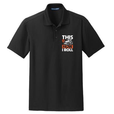 This Is How I Roll Tractor Funny Farming Farmer Dry Zone Grid Polo