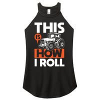 This Is How I Roll Tractor Funny Farming Farmer Women's Perfect Tri Rocker Tank