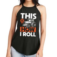 This Is How I Roll Tractor Funny Farming Farmer Women's Perfect Tri Rocker Tank