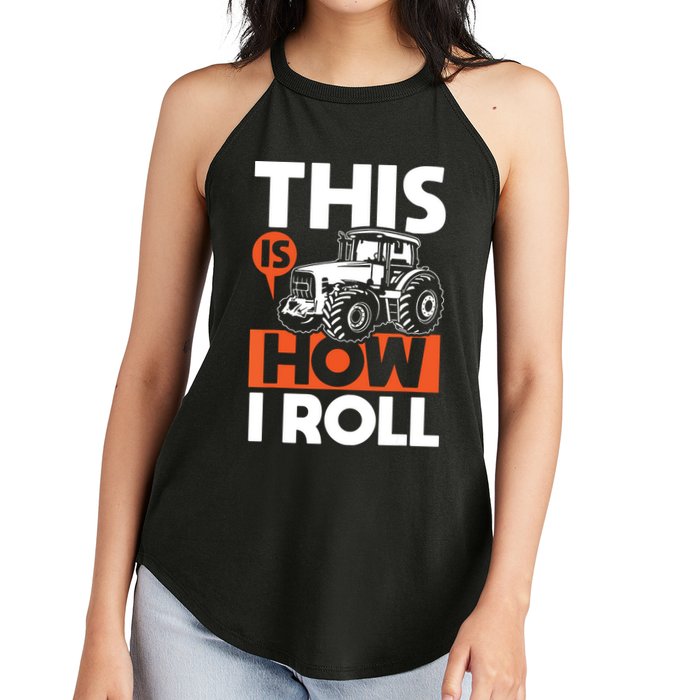 This Is How I Roll Tractor Funny Farming Farmer Women's Perfect Tri Rocker Tank