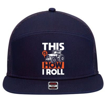 This Is How I Roll Tractor Funny Farming Farmer 7 Panel Mesh Trucker Snapback Hat