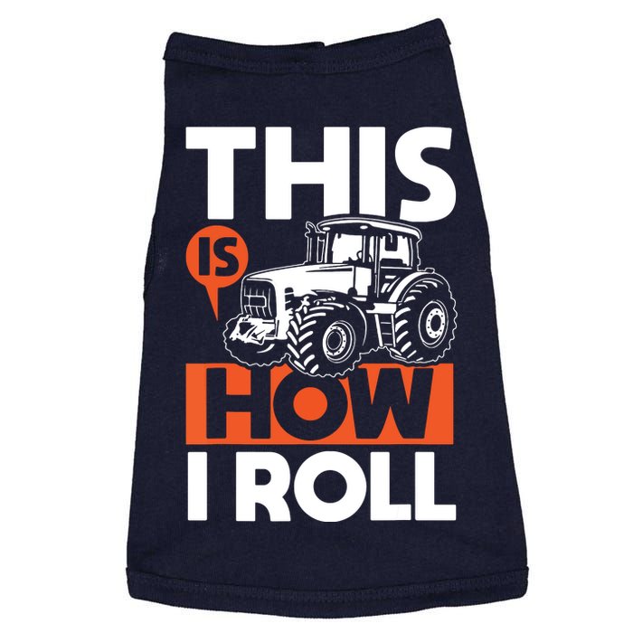 This Is How I Roll Tractor Funny Farming Farmer Doggie Tank