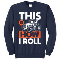 This Is How I Roll Tractor Funny Farming Farmer Sweatshirt