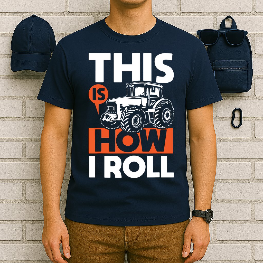 This Is How I Roll Tractor Funny Farming Farmer T-Shirt