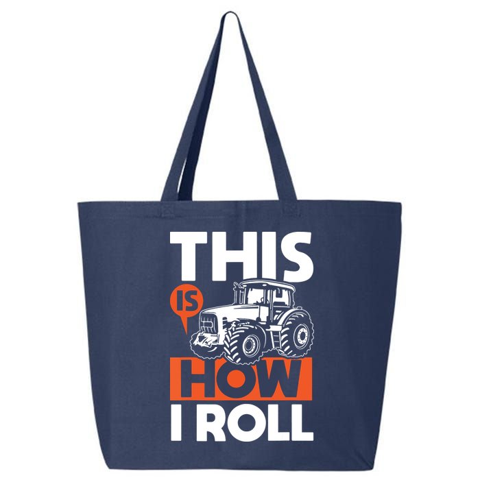 This Is How I Roll Tractor Funny Farming Farmer 25L Jumbo Tote