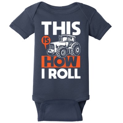 This Is How I Roll Tractor Funny Farming Farmer Baby Bodysuit