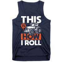 This Is How I Roll Tractor Funny Farming Farmer Tank Top