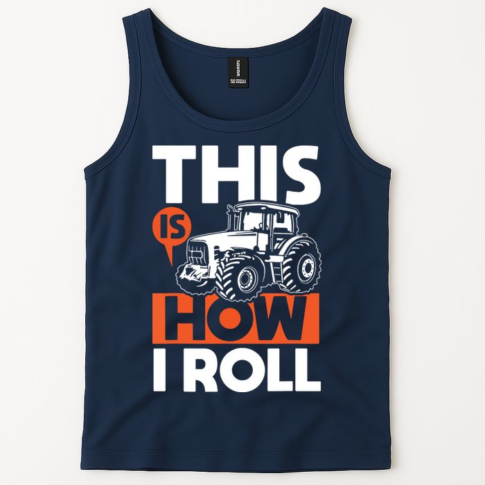 This Is How I Roll Tractor Funny Farming Farmer Tank Top