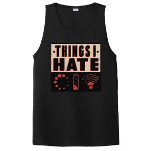 Things I Hate Funny Meaningful Gift PosiCharge Competitor Tank