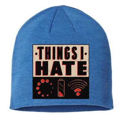 Things I Hate Funny Meaningful Gift Sustainable Beanie