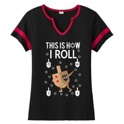 This Is How I Roll Hanukkah Shirt Dab Dreidel Chanukah Gift Ladies Halftime Notch Neck Tee