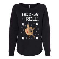 This Is How I Roll Hanukkah Shirt Dab Dreidel Chanukah Gift Womens California Wash Sweatshirt