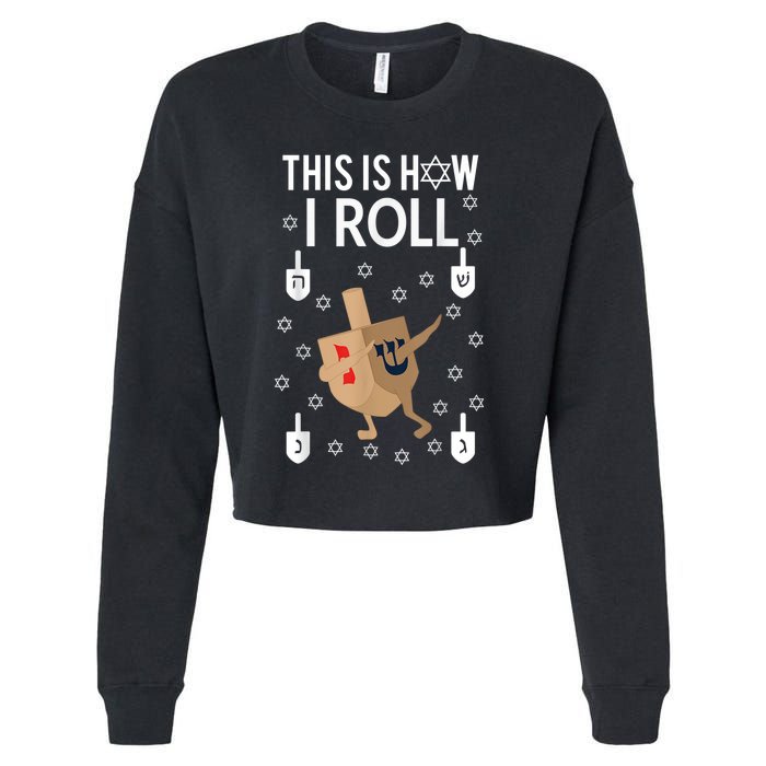 This Is How I Roll Hanukkah Shirt Dab Dreidel Chanukah Gift Cropped Pullover Crew