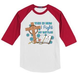 This Is How I Fight My Battles Christian Faith Bible Lover Gift Kids Colorblock Raglan Jersey