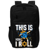 This Is How I Roll Hanukkah Dreidel Chanukah Jew Gift Impact Tech Backpack