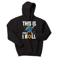 This Is How I Roll Hanukkah Dreidel Chanukah Jew Gift Kids Hoodie