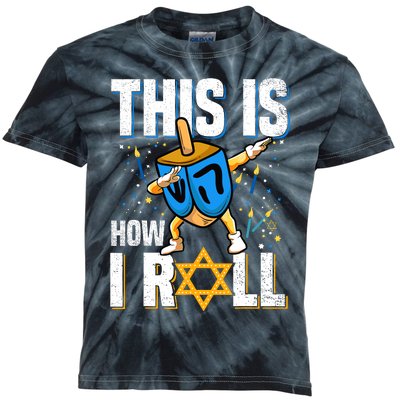 This Is How I Roll Hanukkah Dreidel Chanukah Jew Gift Kids Tie-Dye T-Shirt